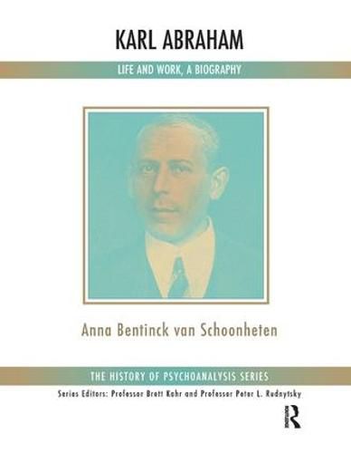 Cover image for Karl Abraham: Life and Work, a Biography