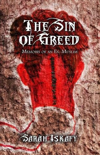 Cover image for The Sin of Greed: Memoirs of an Ex-Muslim