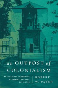 Cover image for An Outpost of Colonialism