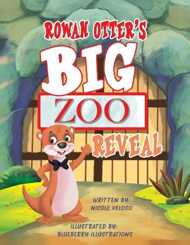 Cover image for Rowan Otter's Big Zoo Reveal