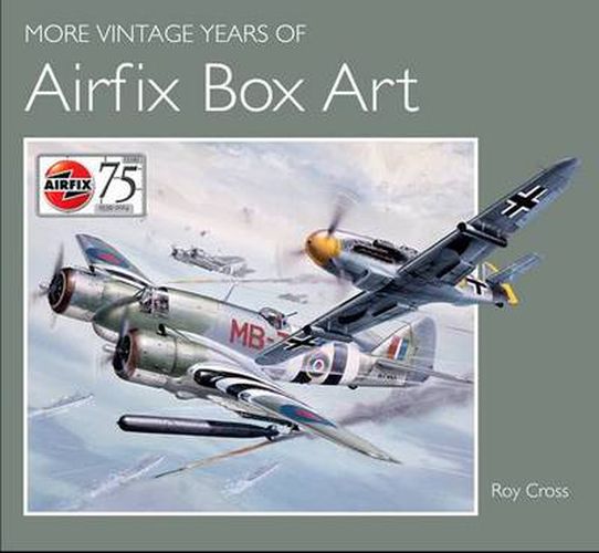 Cover image for More Vintage Years of Airfix Box Art