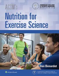 Cover image for ACSM's Nutrition for Exercise Science