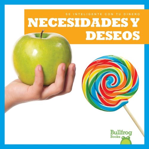 Cover image for Necesidades Y Deseos (Needs and Wants)