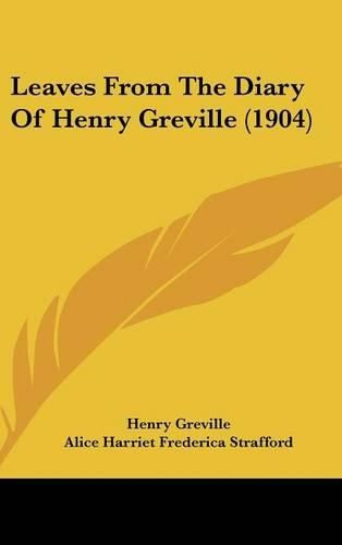 Cover image for Leaves from the Diary of Henry Greville (1904)