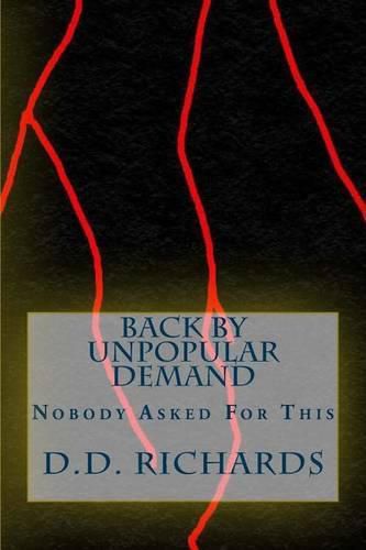 Cover image for Back By Unpopular Demand: Nobody Asked For This