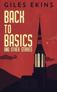 Cover image for Back To Basics And Other Stories