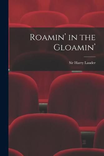 Cover image for Roamin' in the Gloamin