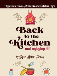 Cover image for Back to the Kitchen and loving it