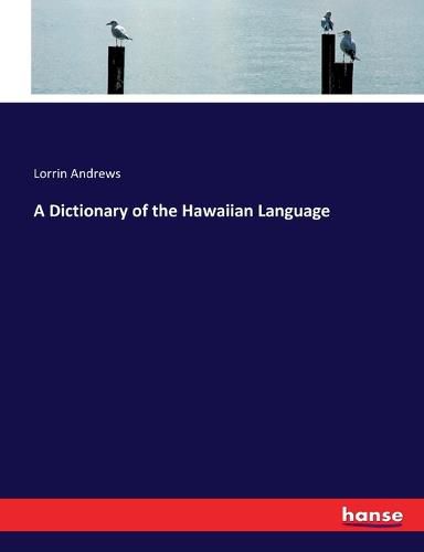 Cover image for A Dictionary of the Hawaiian Language