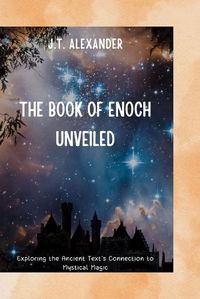 Cover image for The Book of Enoch Unveiled