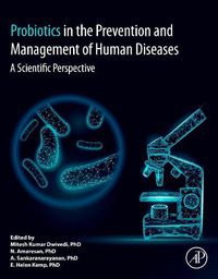 Cover image for Probiotics in The Prevention and Management of Human Diseases: A Scientific Perspective