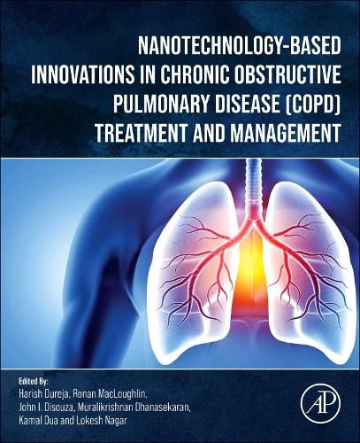 Cover image for Nanotechnology-Based Innovations in Chronic Obstructive Pulmonary Disease (COPD) Treatment and Management