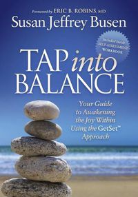 Cover image for Tap into Balance: Your Guide to Awakening the Joy Within Using the GetSet Approach