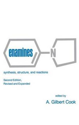 Cover image for Enamines: Synthesis: Structure, and Reactions, Second Edition,