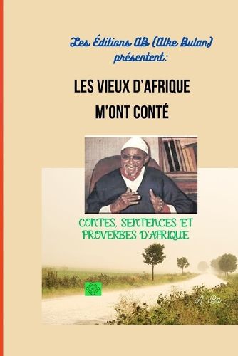 Cover image for Les Vieux d'Afrique m'Ont Conte