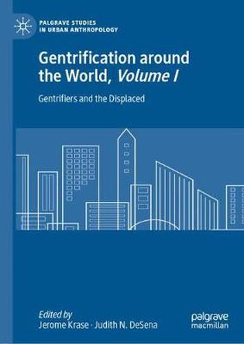 Cover image for Gentrification around the World, Volume I: Gentrifiers and the Displaced