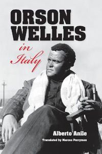 Cover image for Orson Welles in Italy