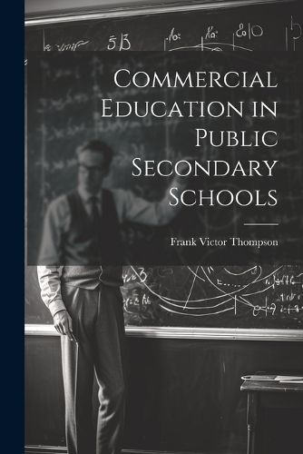 Cover image for Commercial Education in Public Secondary Schools