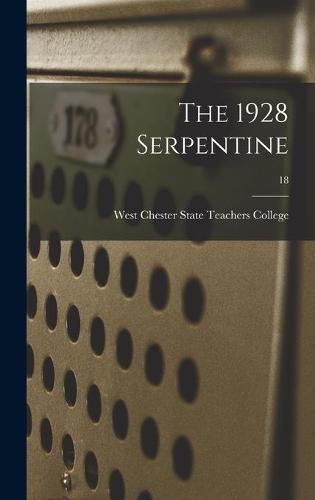 Cover image for The 1928 Serpentine; 18