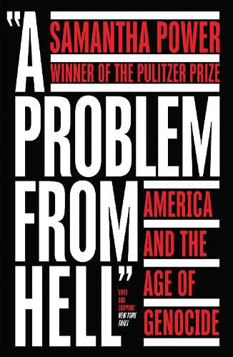 Cover image for A Problem from Hell: America and the Age of Genocide