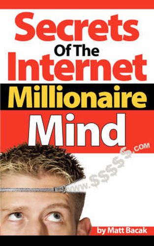 Cover image for Secrets of the Internet Millionaire Mind