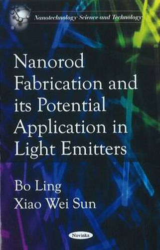 Cover image for Nanorod Fabrications & its Potential Application in Light Emitters