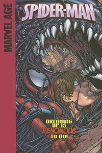 Cover image for Spider-Man: Breaking Up is Venomous to Do!