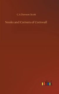 Cover image for Nooks and Corners of Cornwall