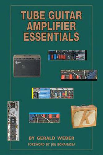 Cover image for Tube Guitar Amplifier Essentials Bk