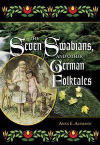 Cover image for The Seven Swabians, and Other German Folktales