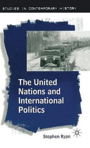 Cover image for The United Nations and International Politics