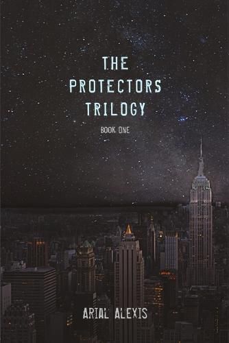 Cover image for The Protectors Trilogy: Book One