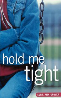 Cover image for Hold Me Tight