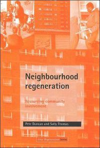 Cover image for Neighbourhood regeneration: Resourcing community involvement