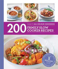 Cover image for Hamlyn All Colour Cookery: 200 Family Slow Cooker Recipes: Hamlyn All Colour Cookbook