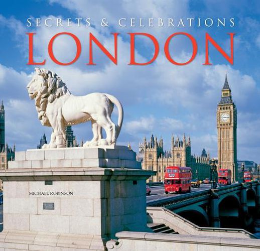 London: Secrets & Celebrations