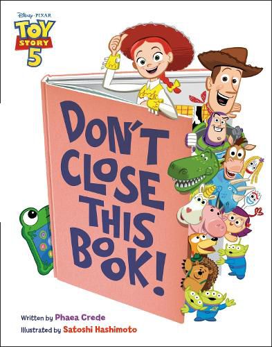Cover image for Don't Close This Book! (Disney/Pixar Toy Story 5)