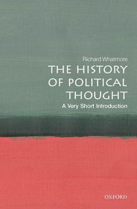 Cover image for The History of Political Thought: A Very Short Introduction