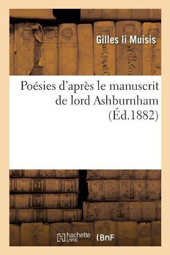 Cover image for Poesies d'Apres Le Manuscrit de Lord Ashburnham