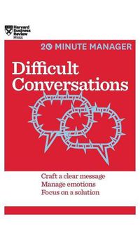 Cover image for Difficult Conversations (HBR 20-Minute Manager Series)
