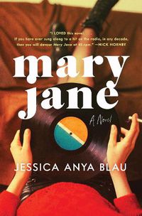 Cover image for Mary Jane: A Novel