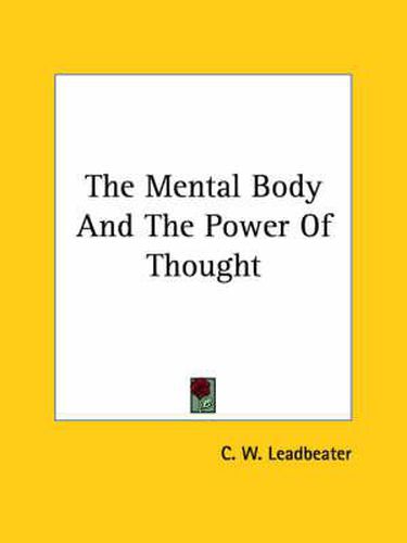Cover image for The Mental Body and the Power of Thought