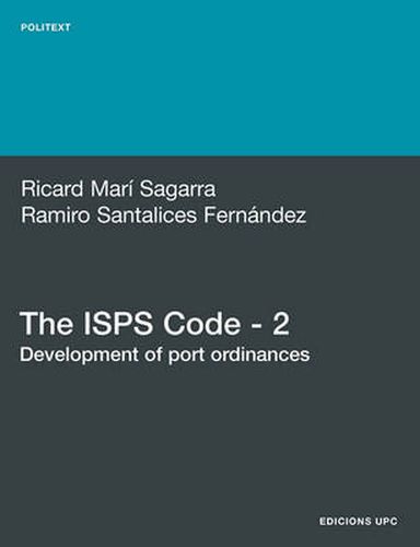 Cover image for The ISPS Code - 2. Development of Port Ordinances