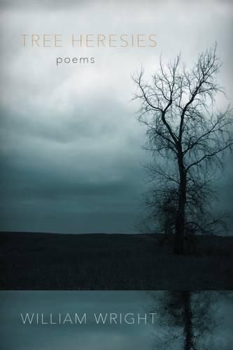 Cover image for Tree Heresies: Poems