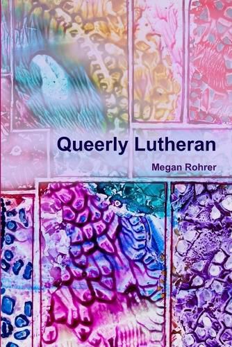 Cover image for Queerly Lutheran