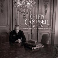 Cover image for Glen Campbell Duets: Ghost On The Canvas Sessions 