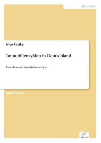 Cover image for Immobilienzyklen in Deutschland: Ursachen und empirische Analyse