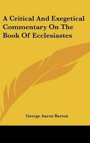 Cover image for A Critical and Exegetical Commentary on the Book of Ecclesiastes