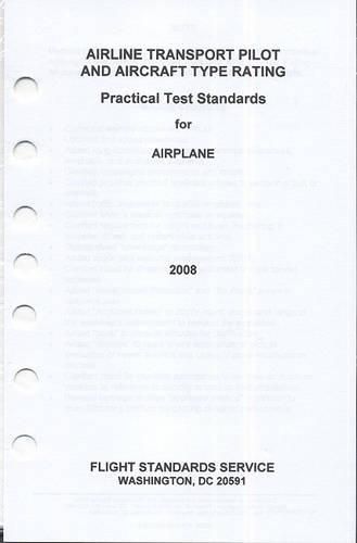 Cover image for Airline Transport Pilot and Aircraft Type Rating: Practical Test Standards for Airplane, 2008