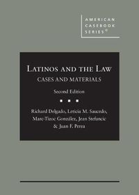Cover image for Latinos and the Law: Cases and Materials